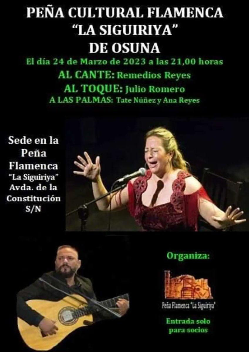 JondaSevilla's tweet photo. Este Viernes 23a las 21h podremos disfrutar de la cantaora hermana de Antonio Reyes , Remedios Reyes , en la peña flamenca La Seguiriya de Osuna junto al guitarrista Julio Romero y el compás de Tate Núñez y Ana Reyes https://t.co/0iMAJRb3MM