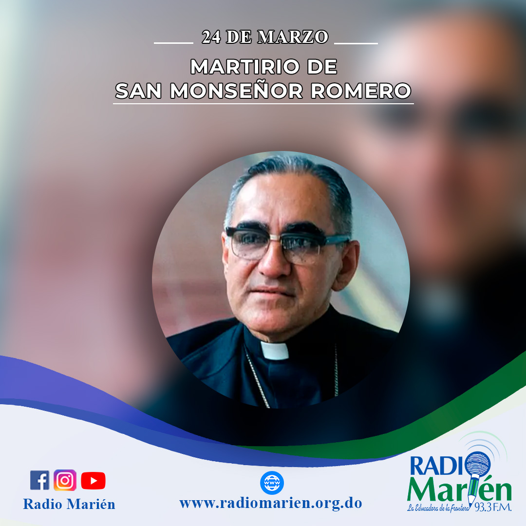 Martirio de San Oscar Romero

Hoy recordamos el Martirio de San Oscar Romero, Patrono de Radio Marién, quien hizo de la Palabra un arma de denuncia de la violencia y la injusticia.

“Les suplico, les ruego, les ordeno en nombre de Dios: ¡Cese la represión! (Homilía 23-03-80)