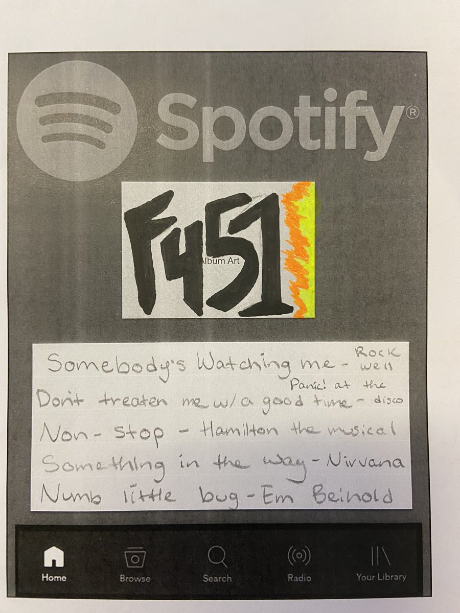 MrsMShep's tweet photo. Today in Humanities, Ss made playlists that could summarize Part 1 in  Ray Bradbury’s Fahrenheit 451. As always, Ss were creative, inspiring, and hilarious! Check out their Spotify playlists below! 🔥📚🎵 @MarysvilleECHS https://t.co/Aofvih4eBo