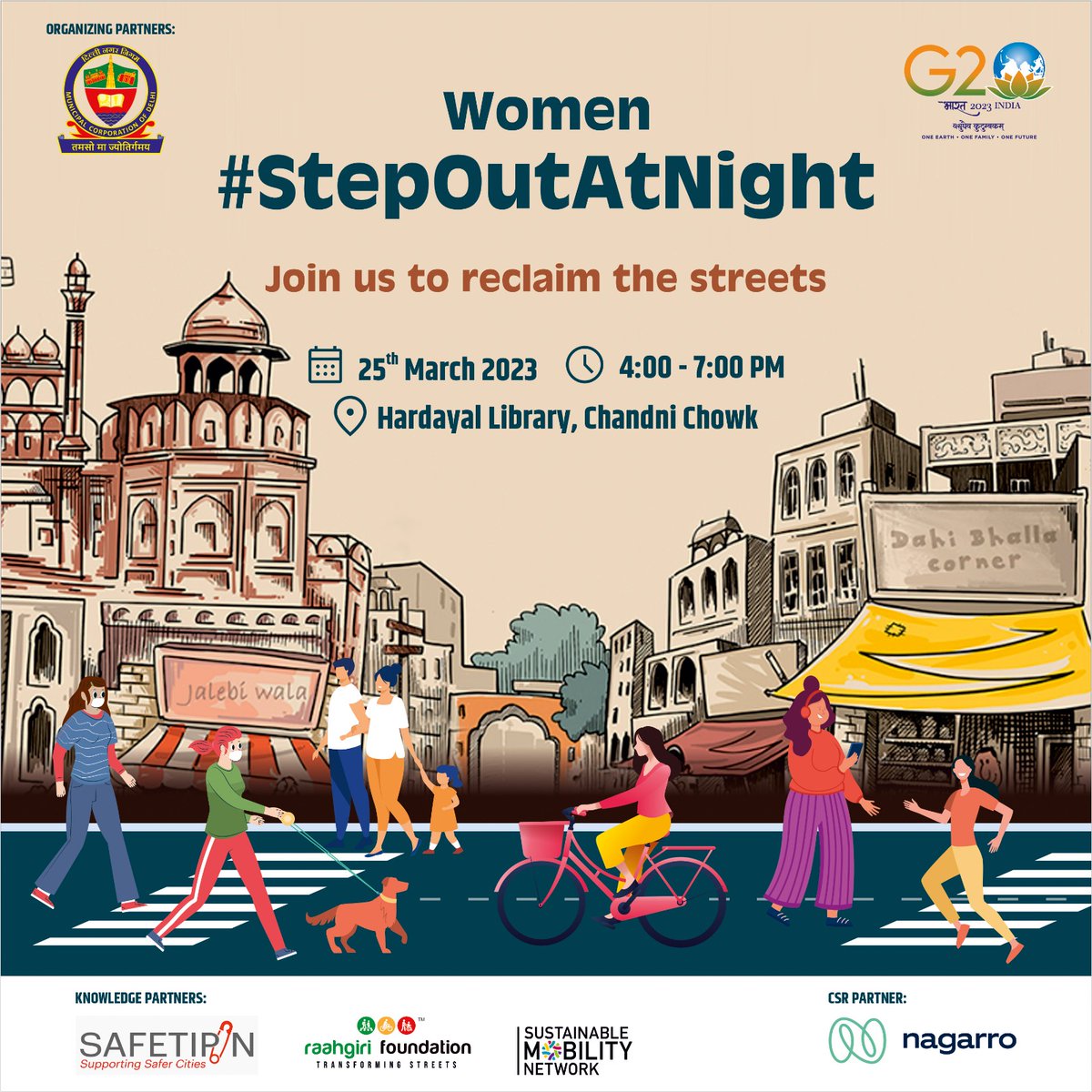 MCD_Delhi's tweet photo. MCD celebrates Women Power &amp; Punch.

MCD invites you for 'Step Out at Night 2.0' on March 25th, 4 PM at Hardayal Library, Chandni Chowk tomorrow.

Watch women folk reclaim the street with loads of fun, music and activities.

@LtGovDelhi
@OberoiShelly
@GyaneshBharti1 https://t.co/i0B6EO7XJR