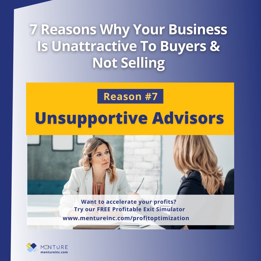 MentureInc's tweet image. Reason #7. Unsupportive Advisors
Unsupportive advisors can hurt your business sale by prioritizing their interests over yours and not approving profitable deals.

Avoid this risk by hiring a professional broker, growth consultant or strategic exit firm.
#smallbusinesssale