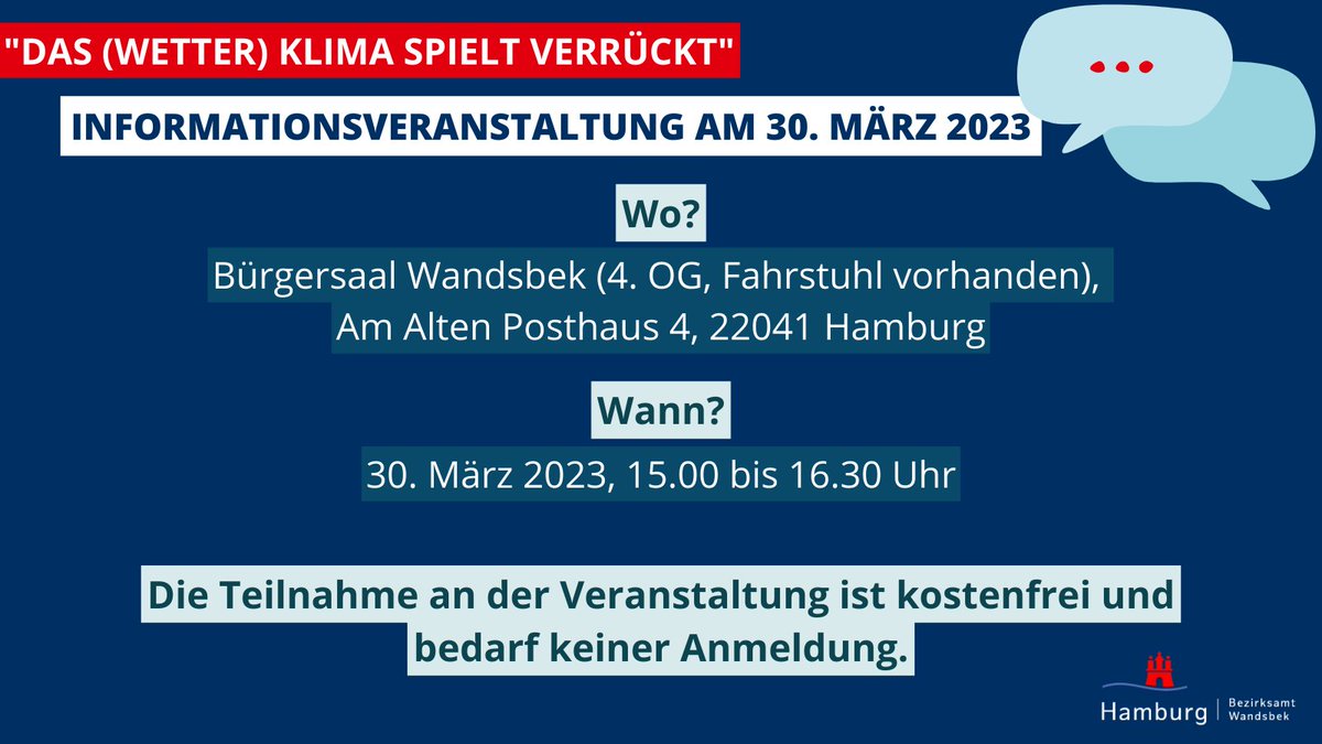 BAWandsbek's tweet photo. Was bedeutet der #Klimawandel für die Gesellschaft? Diese &amp; weitere Fragen werden bei einer Infoveranstaltung am 30.03.2023 diskutiert. Los geht's um 15 Uhr im Bürgersaal #Wandsbek. Einfach vorbeikommen, keine Anmeldung notwendig.

👉Weitere Infos: https://t.co/cMADXsKr4x https://t.co/hd4zhZVEPJ