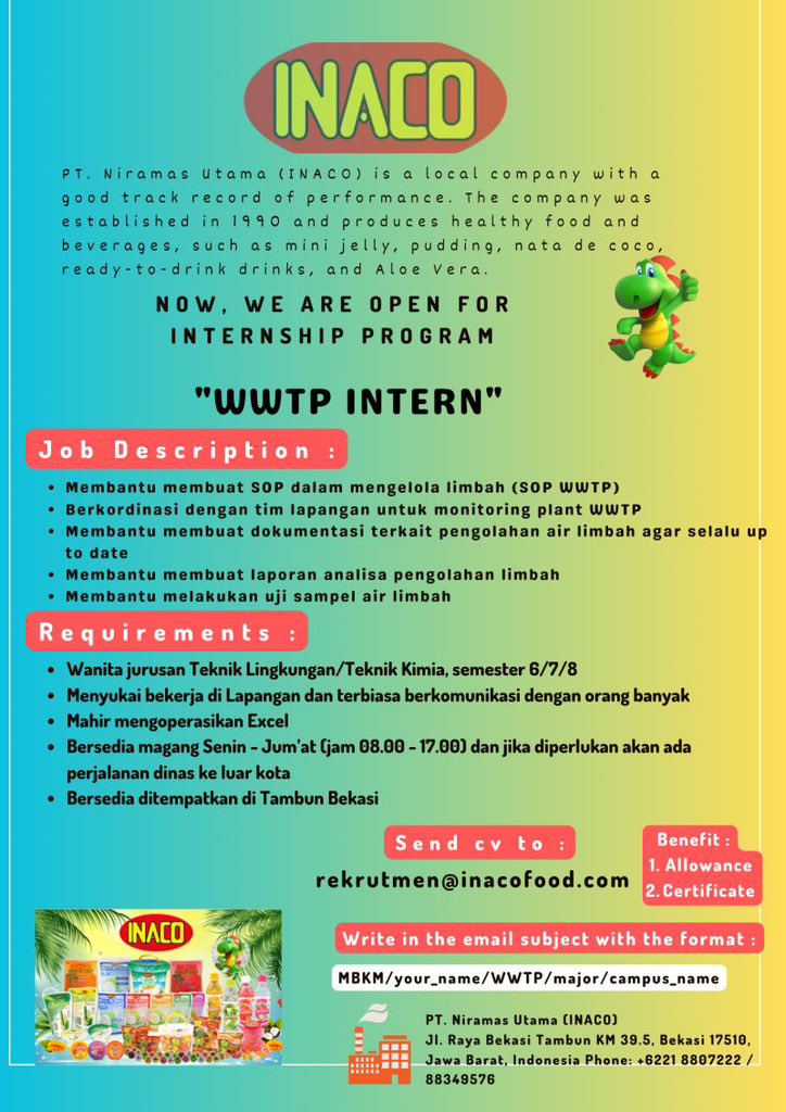 KampusUpdate's tweet photo. PT. Niramas Utama (INACO) sedang membuka kesempatan magang bagi para mahasiswa Teknik Lingkungan/Teknik kimia untuk posisi WWTP Internship 

#KUJobs https://t.co/tgcynt9zWD