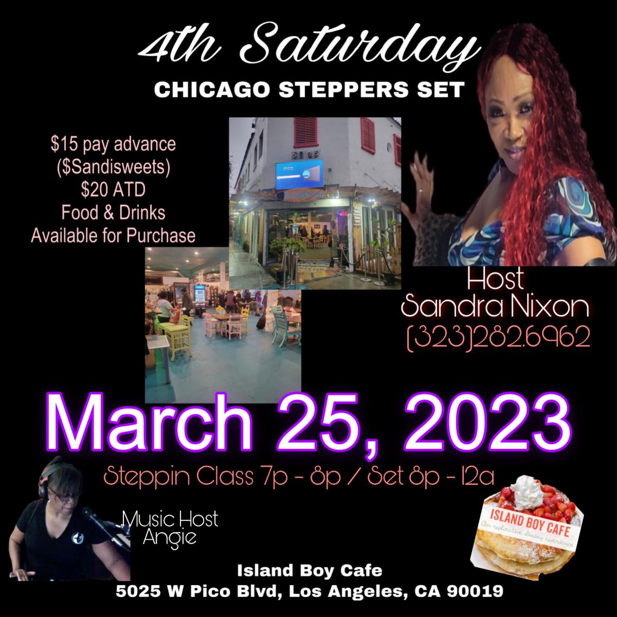 StepperAngel's tweet photo. MARCH 25, 2023
CHICAGO STEPPIN SET
Steppin Class 7p - 8p / Set 8p - 12a

$15 pay advance
Cash App ($Sandisweets)
$20 ATD
Food &amp; Drinks 
Available for Purchase 

ISLAND BOY CAFE
5025 W Pico Blvd
Los Angeles, CA  90019 https://t.co/euQzNvUth9