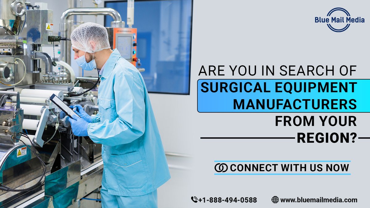 Are you looking for a reliable and trusted #surgicalequipmentmanufacturer in your area? 
Look no further - connect with us today to find out more! bluemailmedia.com/surgical-equip… 

#DependablePartner #Equipment #SurgicalDevices #SurgicalEquipment #MedicalIndustry #BlueMailMedia