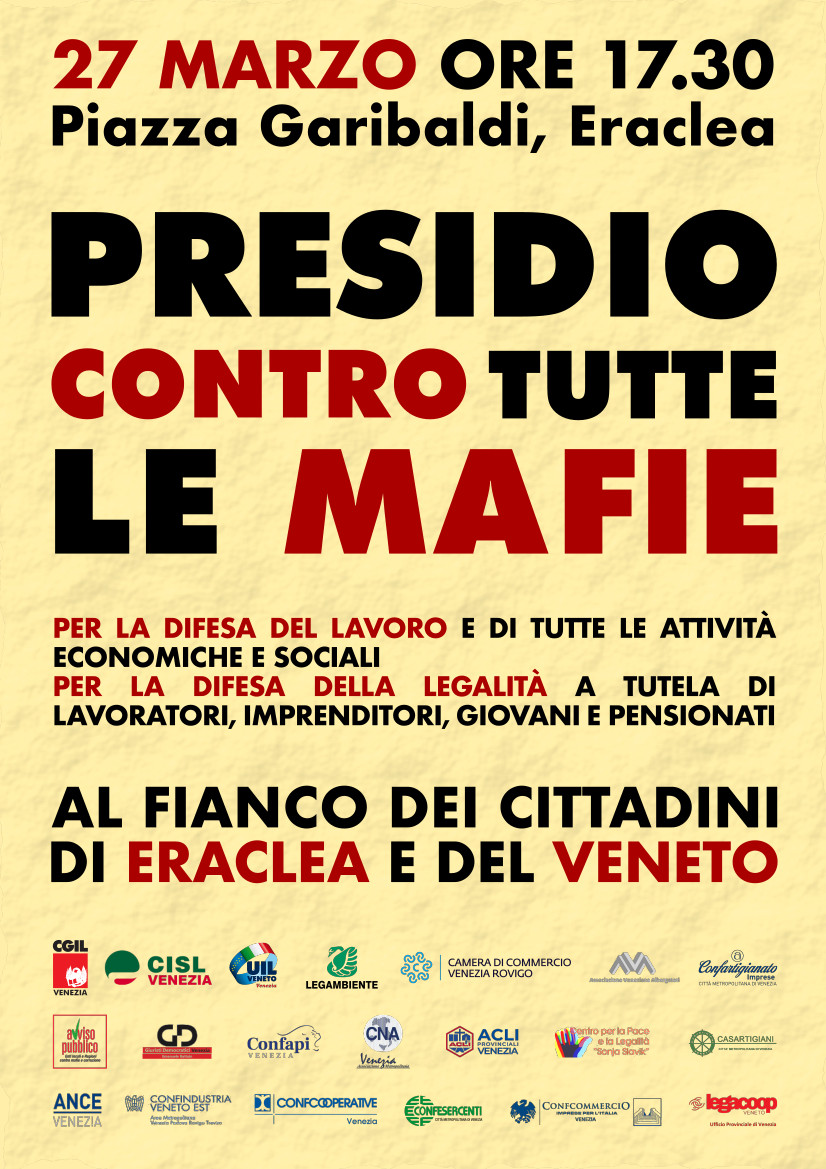 UsrVeneto's tweet photo. #CislVenezia insieme a @CGILVenezia e #UilVenezia sarà presente al #presidio contro tutte le #mafie in programma lunedì 27 marzo ad #eraclea (Venezia).
Appuntamento alle 17:30 in piazza Garibaldi per difendere #lavoro e #legalità
#CislVeneto https://t.co/GTjYlUGD5e