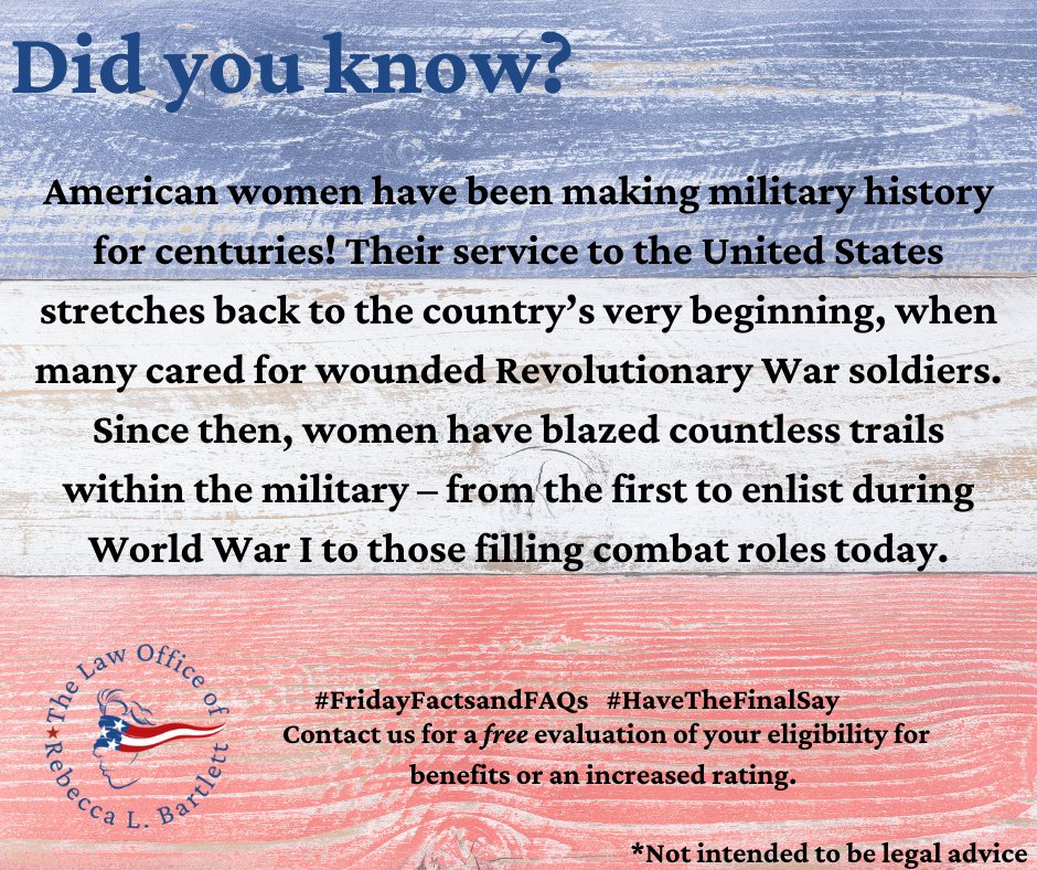 havethefinalsay's tweet photo. #WomensHistoryMonth #SheServedToo #DidYouKnow #FridayFactsandFAQs #HaveTheFinalSay #veteransbenefits #rlbartlettlegal https://t.co/i9t6IPuAe0