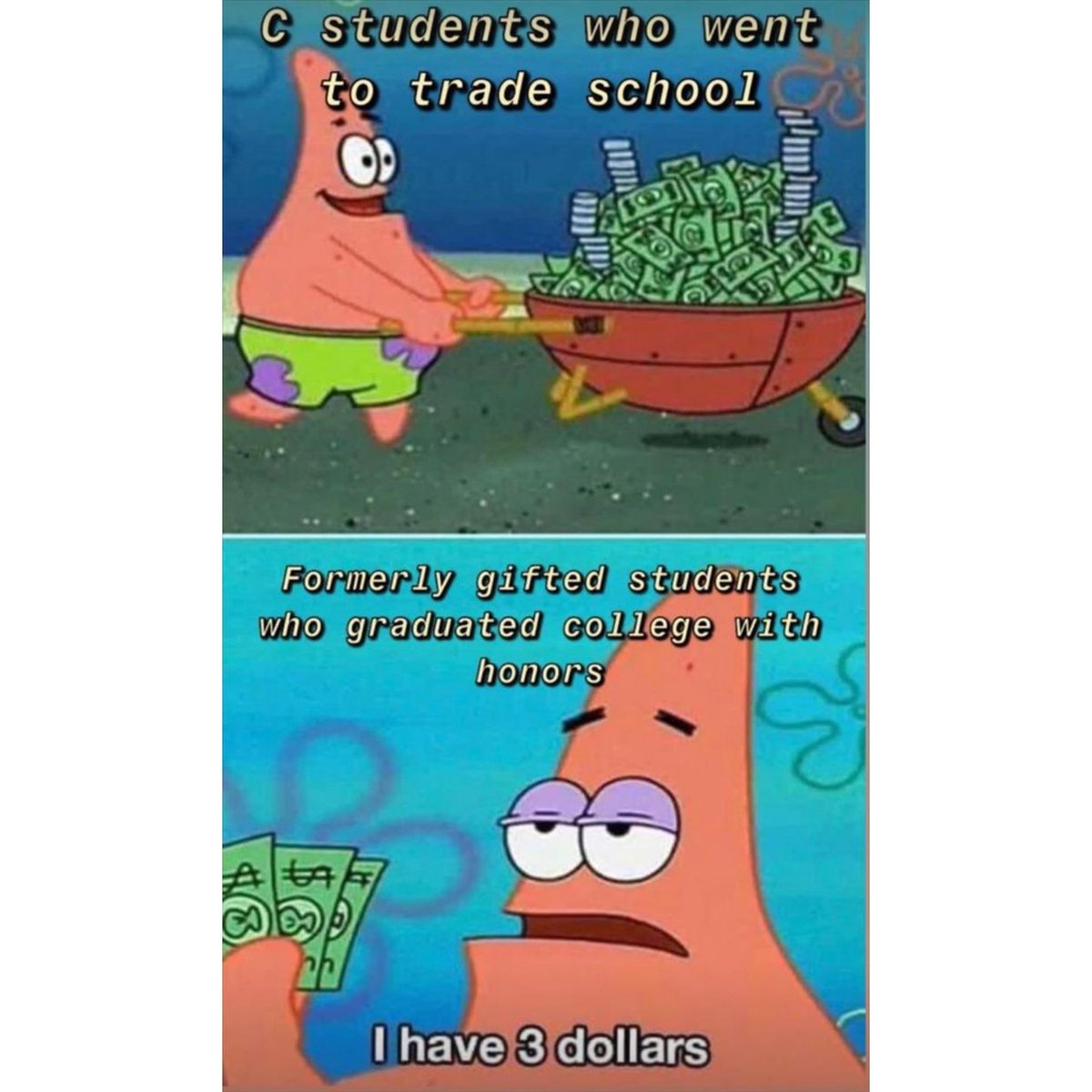 #tradeschool #tradeschools #college #collegegraduate #collegegraduates #collegegrads #collegegrad #broke #meme #memes