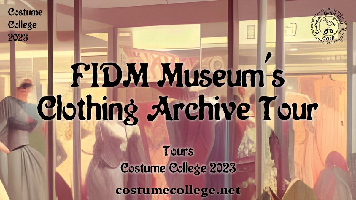 CostumeCollege's tweet photo. Join us Thursday, July 27, 2023 for #CostumeCollege2023's @FIDMMuseum’s Clothing Archive Tour! Go behind the scenes into the actual clothing archives with its Director Kevin Jones. Tour Registration opens May 3, 2023. More Info:
https://t.co/5intOswuZY #fidmmuseum https://t.co/EPLDdA1iKK