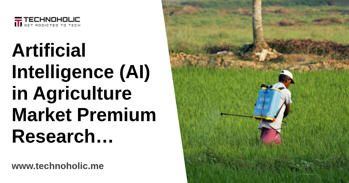 technoholic_me's tweet image. Artificial Intelligence (AI) in Agriculture Market Premium Research Report Forecast To 2029

go.upcontent.com/58ce1e1d-ea28-…
#mktg #builderall #fleamarket