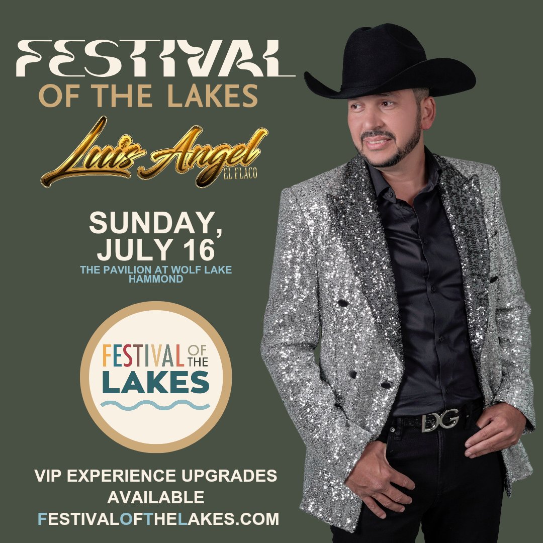 Festofthelakes's tweet photo. Luis Angel, “El Flaco,” will headline Festival of the Lakes on Sunday, July 16! With hits like Y Si Se Quiere Ir &amp; Un Julio 70, you won’t want to miss the return of Luis Angel to @festivalofthelakes! Upgrade to the VIP Experience at https://t.co/oE0Kni4juP.
#fotl2023 #elflaco https://t.co/U40T6LeCpI