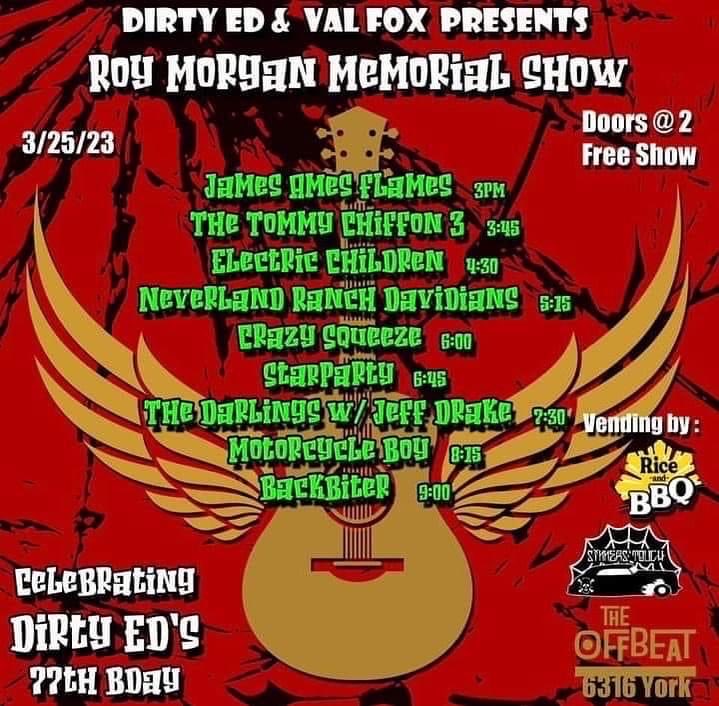 HeathBiter's tweet image. Tomorrow! FREE! Memorial for Roy Morgan. Backbiter will be bringing the rock and there will be a special appearance by Jonathan’s Faeries. Dirty Ed’s birthday too! #backbiter #offbeat