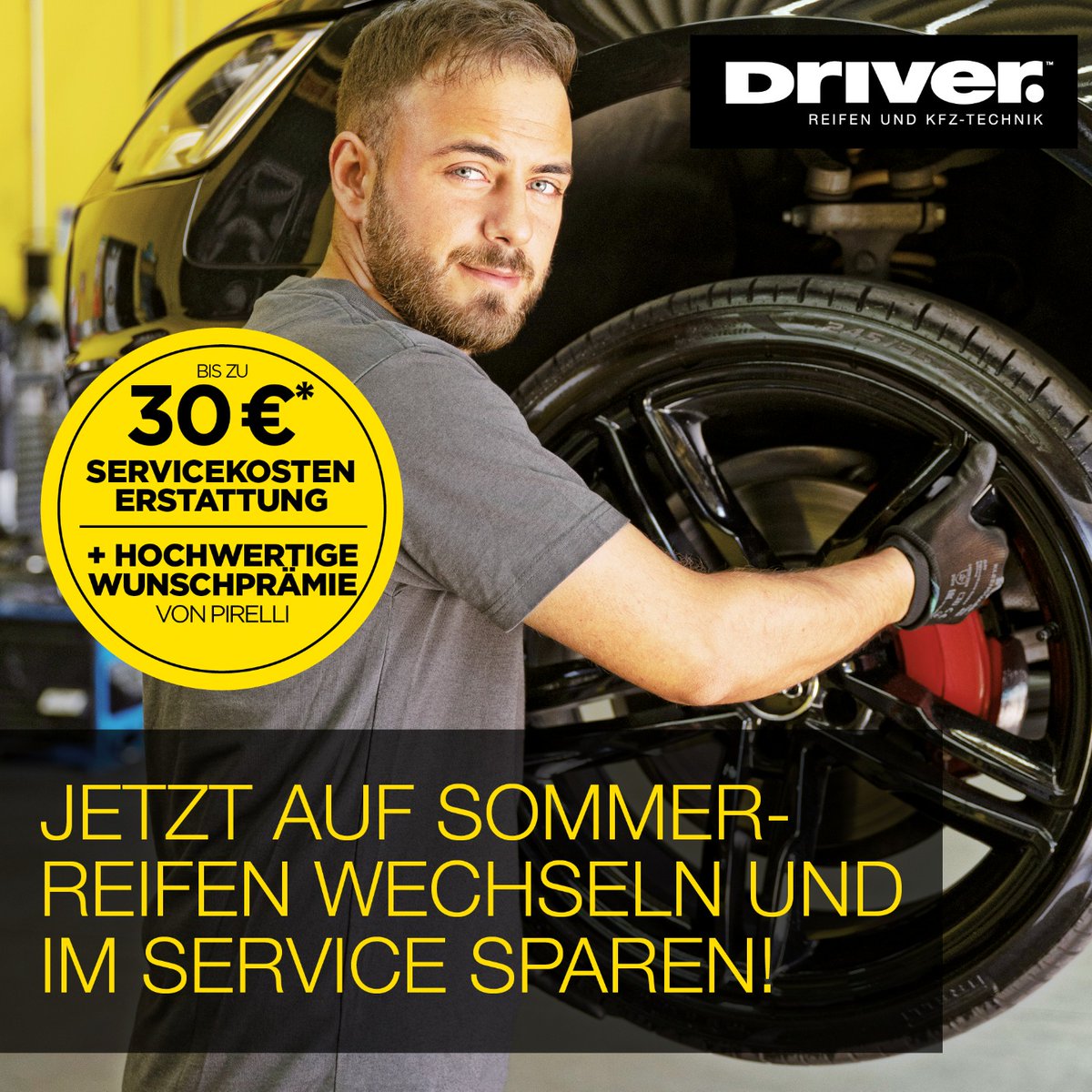 Der Sommer kommt ☀

Jetzt auf Sommerreifen wechseln lassen und Angebot sichern.

Vereinbare direkt einen Termin bei uns. 👍

Dein Team vom Driver Center Göring.

#reifenwechsel #pirelli #sommerreifen #meschede

*gilt für den Kauf von 4 Pirelli Sommer- oder Allwetterreifen ab 17“