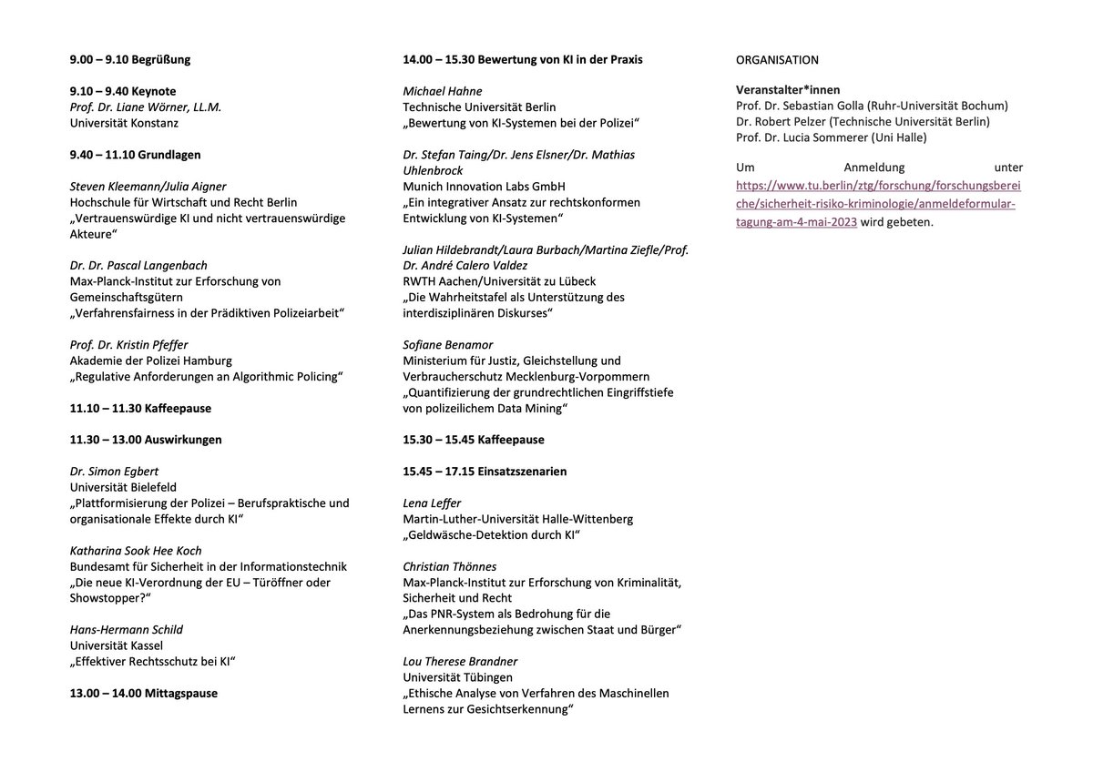Spannendes Programm unserer Tagung am 5.5.23 in Berlin zu KI in der Kriminalitätskontrolle!  @sgpqr <a href="/rp_ztg/">Robert Pelzer</a>

Programm: wcms.itz.uni-halle.de/download.php?d…
Anmeldung: tu.berlin/ztg/forschung/…