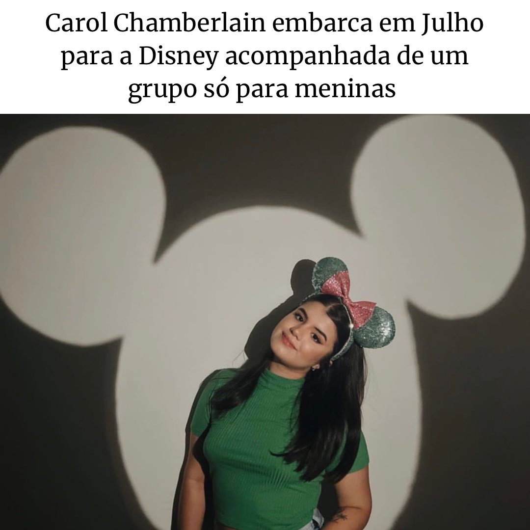 ConteiFama's tweet photo. Carol Chamberlain embarca em Julho para a Disney acompanhada de um grupo só para meninas
#trend #viral #babado #fofoca #influencer #aloha https://t.co/09hja6xRnw