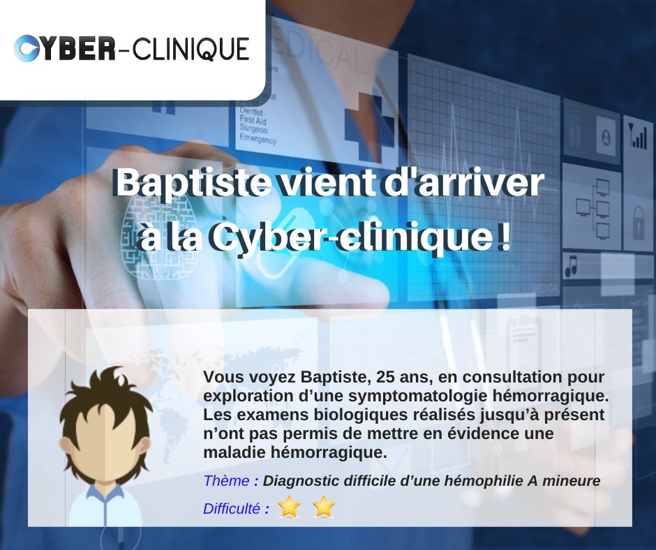 ARDIEMH_Lyon's tweet photo. Un nouveau Cyber-Patient est arrivé dans la @Cyberclinique !
Un cas d' #hémophilieA pour vous entrainer au #diagnostic.

Qui saura aider Baptiste ?

Rendez-vous sur : https://t.co/ZmtbZNAmzM 

#entrainementhemophilologue #hémophilie #formpro https://t.co/oVDvQVHcCS