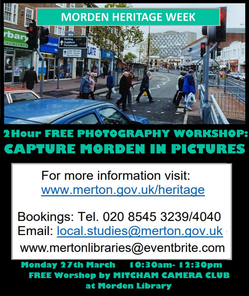 MitchamCamera's tweet photo. Yes, we'll be there! Come &amp; join us for a free 2hr #Photography Workshop to 'Capture Morden in Pictures'. Get some top tips, ideas, friendly advice &amp; help from our expert team on how to take great #photos. #MertonHeritageWeek, #MertonLibraries, #PhotographyWorkshop https://t.co/fCkWlTriRb