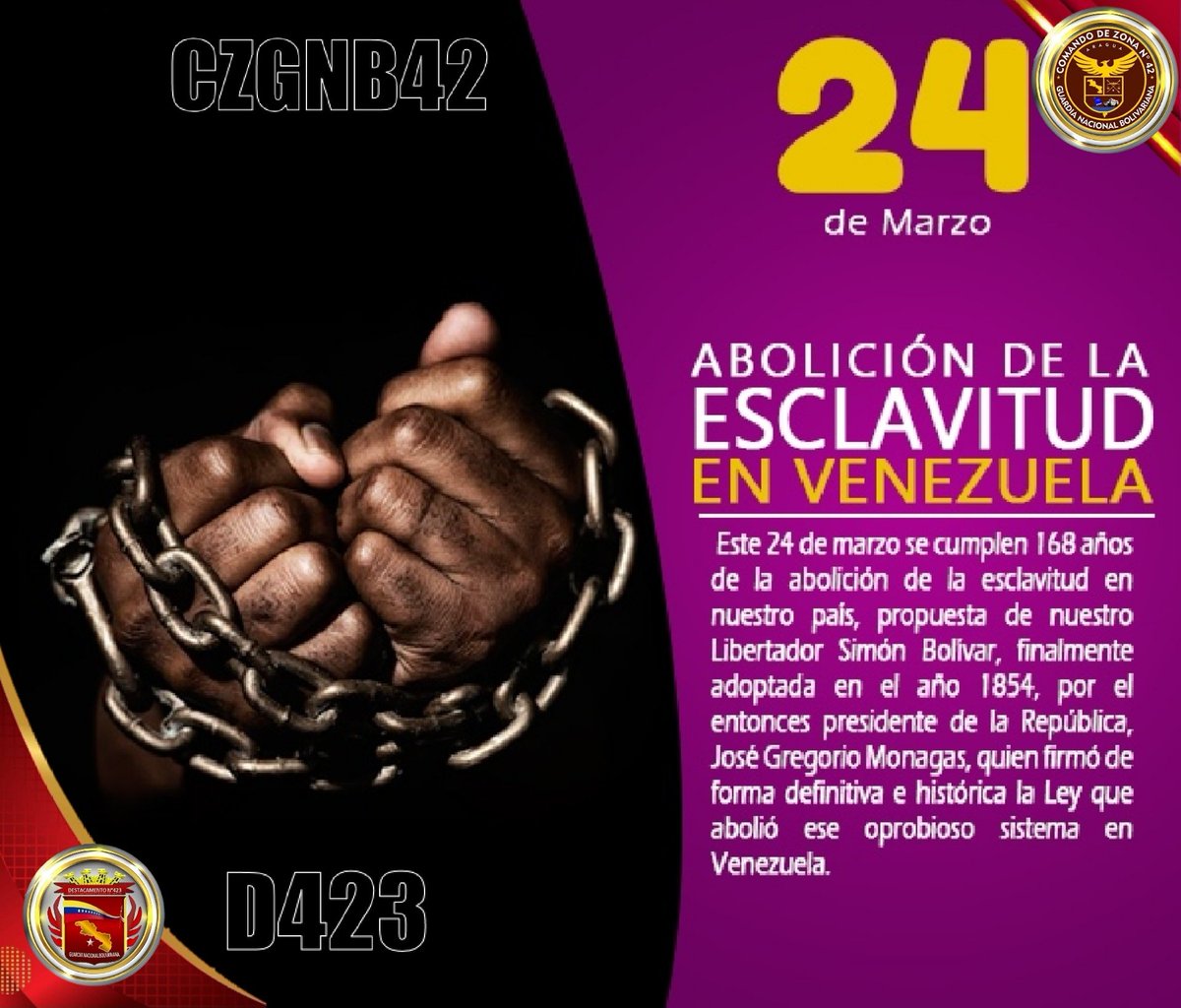 Cmdte_PacElLoro's tweet photo. #24Mar de 1854 bajo el mandato de José Gregorio Monagas, fue firmada de manera definitiva la Ley que abolió la esclavitud en Venezuela, proceso que inicio el 19 de abril de 1810 cuando comienzo el movimiento independentista venezolano #GNB #FANB #CEOFANB #UnidosContraLaCorrupción https://t.co/TYltaf37aH