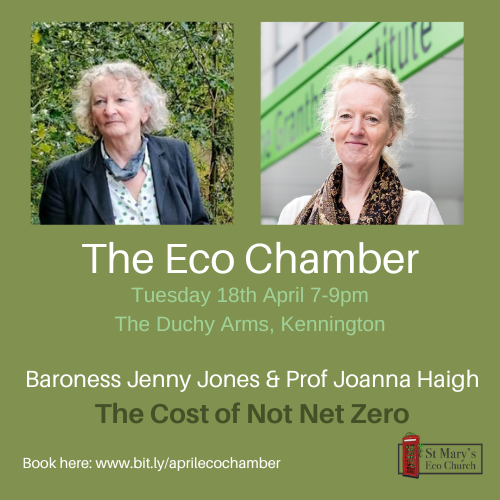 stmaryseco's tweet photo. We're so excited to be welcoming two inspirational climate advocates to our next #EcoChamber. Join us to hear Green Peer @GreenJennyJones & physics legend, Professor Joanna Haigh, speak on the cost of #NotNetZero chaired by the wonderful @TommyShakes All welcome! Bring questions! https://t.co/eo5PE16QOM