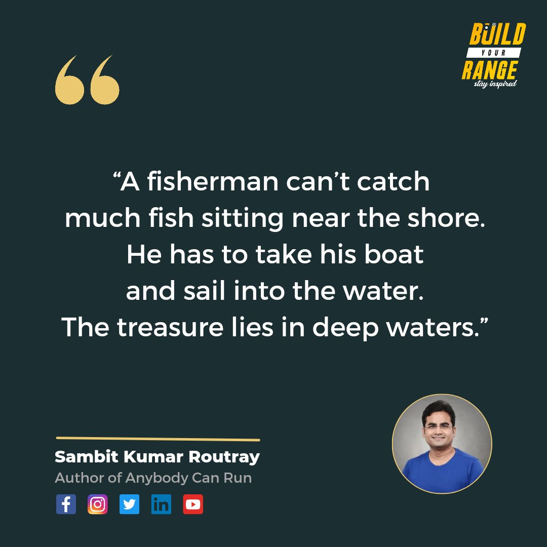 Sambit_Marshal's tweet photo. “A fisherman can’t catch much fish sitting near the shore. He has to take his boat and sail into the water. 
The treasure lies in deep waters.”

 #inspiration #stayinspired #buildyourrange #anybodycanrun  #author  #happiness #authorlife #running #passion  #committment #treasure https://t.co/tgUBQu36dg