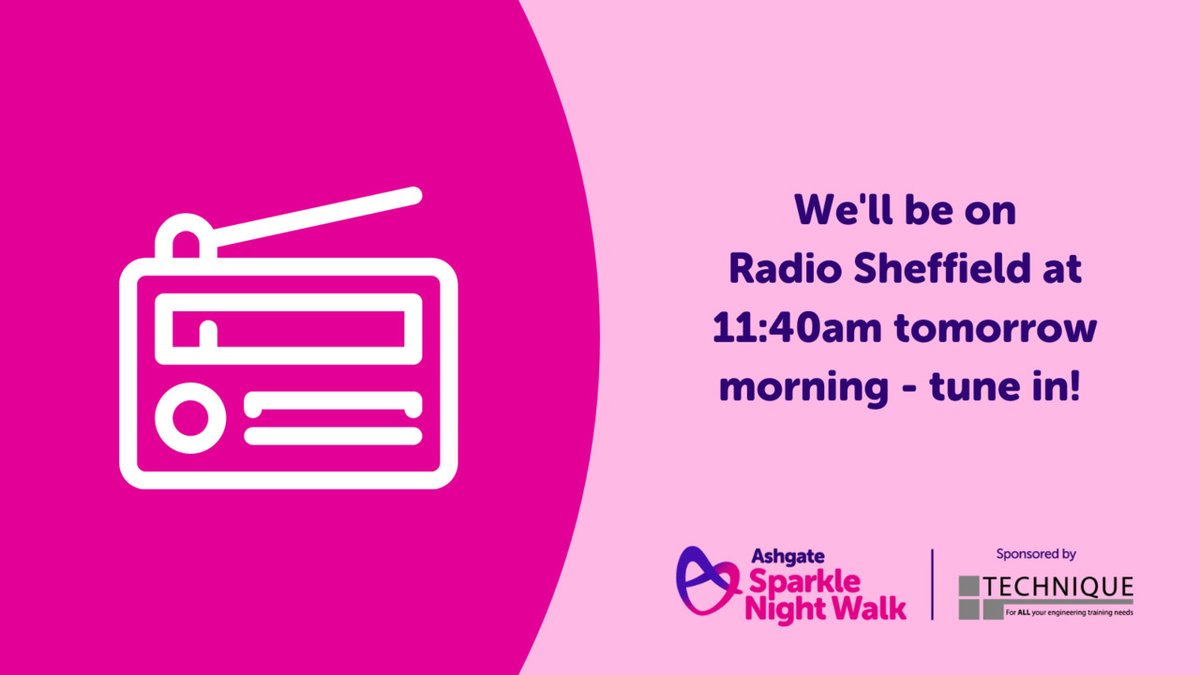Can't wait to talk to @becmeas on @BBCSheffield tomorrow morning about our Sparkle Night Walk, sponsored by @Learntechnique - tune in at 11:40am!

#SparkleNightWalk #AshgateHospice #BBCRadioSheffield