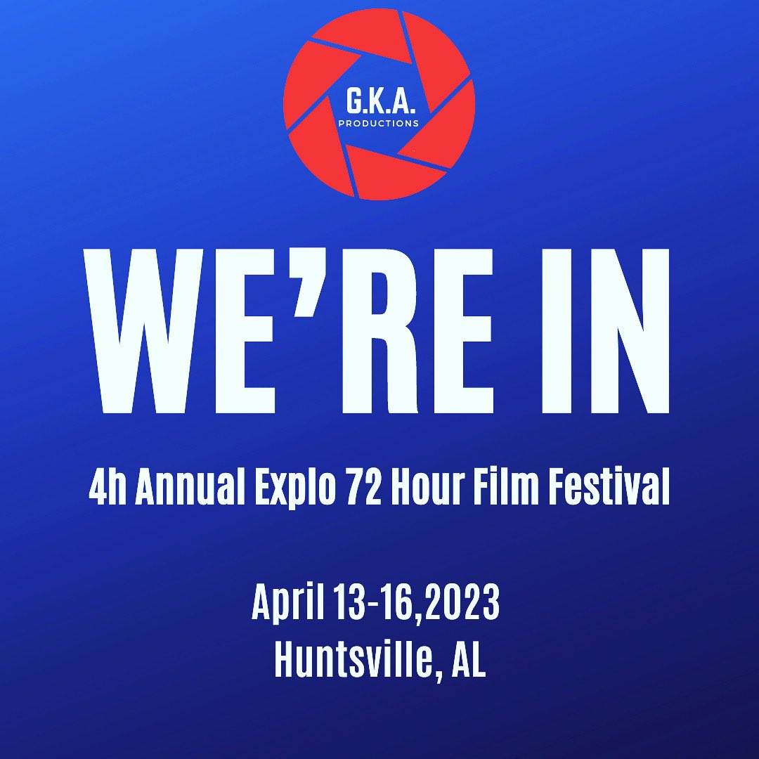 GkaProductions's tweet photo. Huntsville, we’re coming for you. 

Stoked to be a part of this event and take on the challenge. Our 72 hours begins April 13. https://t.co/XREyQyjke9