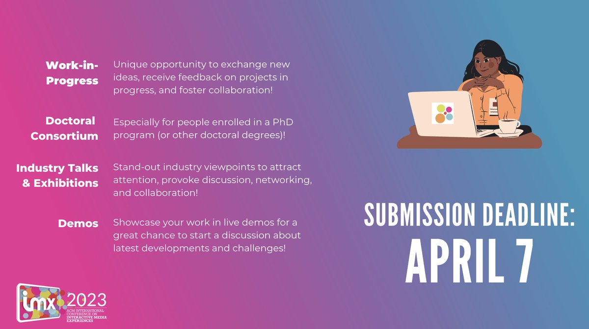 The #deadline of the calls for Work-in-Progress, Doctoral Consortium, Industry Talks &amp; Exhibitions, and Demos has been extended to April 7 🥳

#ACM #IMX2023 will be held in #Nantes #France in June 🇫🇷

imx.acm.org/2023/

#workinprogress #doctoralconsortium #industry #demos