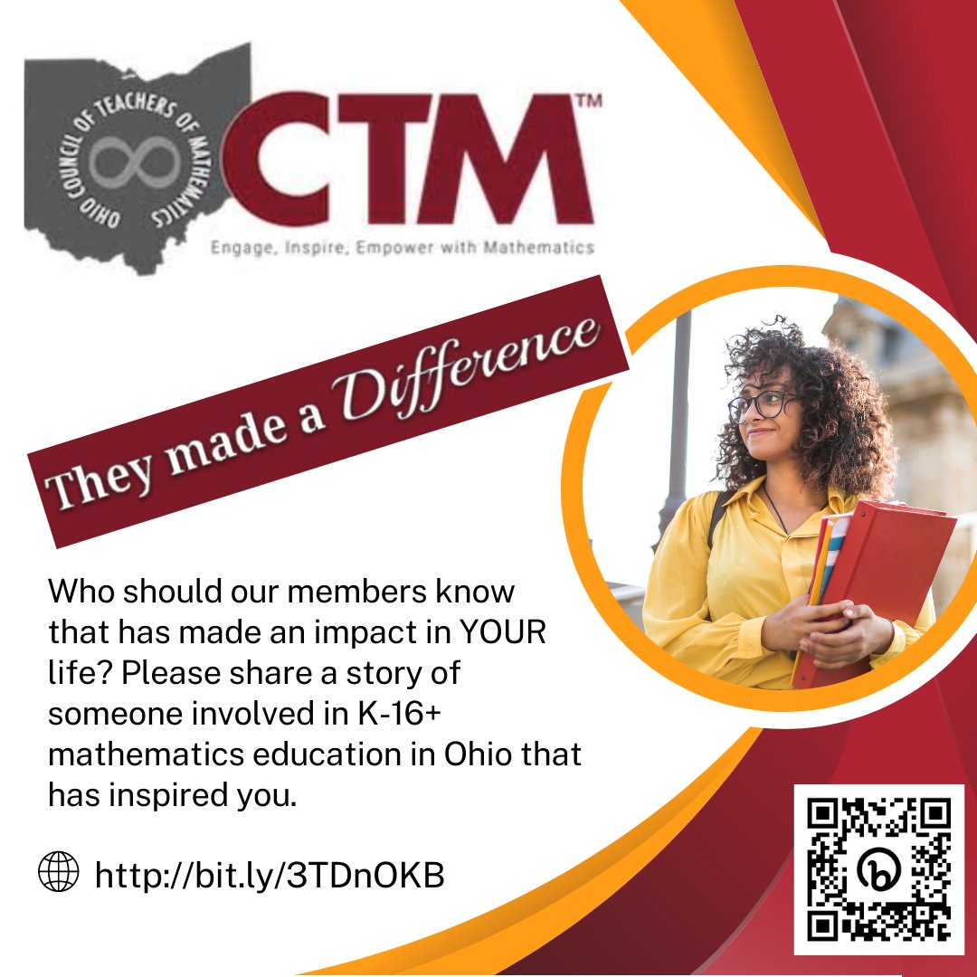 Complete the short 'They Made a Difference' form to honor someone who touched your life as an OHIO mathematics educator. To be highlighted in future @ohioctm eBlasts -- access the link here: bit.ly/3TDnOKB