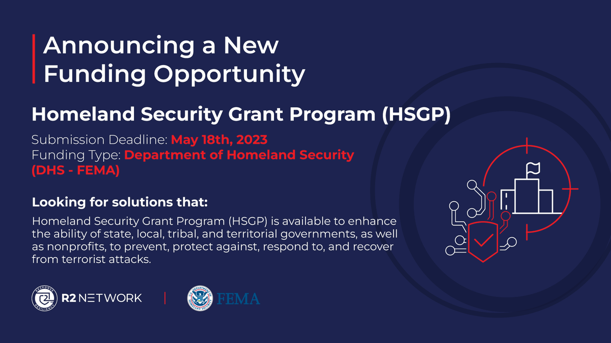 Submissions are due May 18th for <a href="/fema/">FEMA</a>'s Homeland Security Grant Program (HSGP). HSGP is available to protect against, respond to, and recover from terrorist attacks.

Funding details are available on the R2 Portal: 
portal.r2network.com/program/homela…
