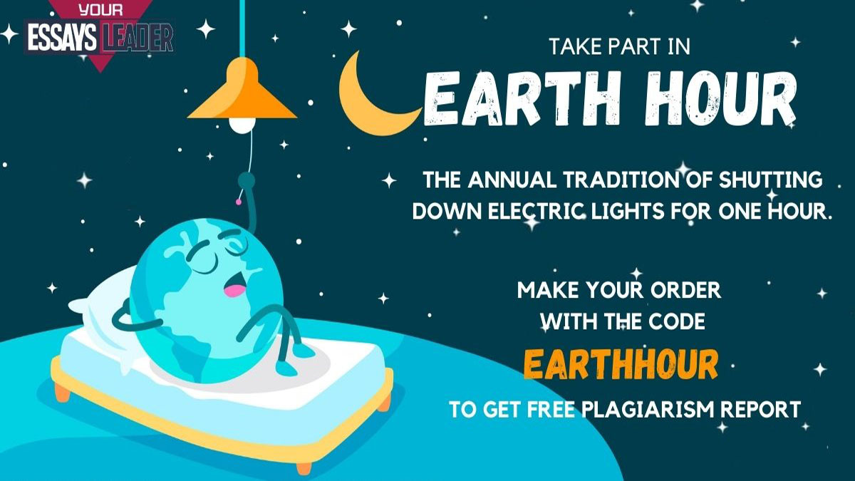 EssaysLeader's tweet photo. Take part in Earth Hour Day - the annual tradition of shutting down electric lights for one hour. Make  your order with the code EarthHour to get Free Plagiarism Report

https://t.co/1IWBvdfXe0
#holiday #discount #present #essayorder https://t.co/GmBQN5JypJ