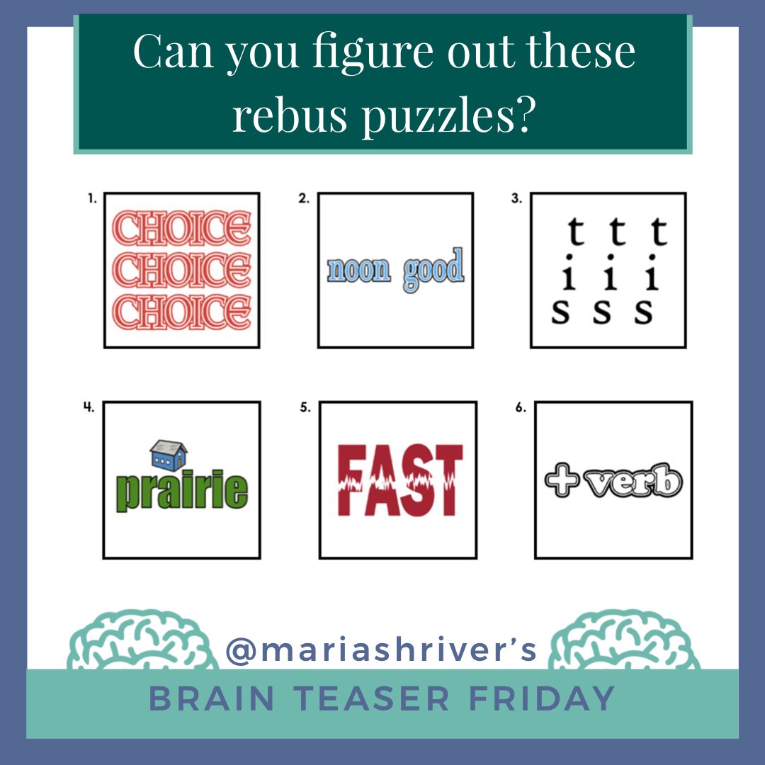 mariashriver's tweet photo. It’s time for #BrainTeaserFriday! Are you ready? See if you can solve these rebus puzzles! To feed your brain while supporting Alzheimer’s research, check out @mosh_life, &amp; to learn more about your brain, follow @womensalz. 🧠 https://t.co/0H82k5fldZ
