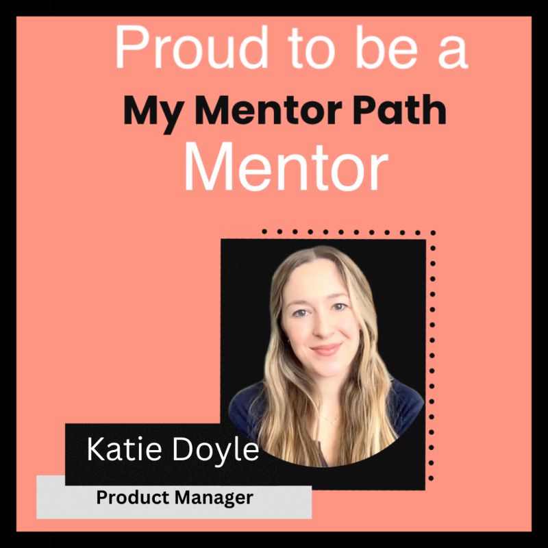 Meet MMP mentor Katie Doyle, a product manager with 6 years of experience in B2B &amp; charity applications. She can help with transitioning from project to product management, cross-functional working and communication skills.

Join her and grow the community at My Mentor Path!