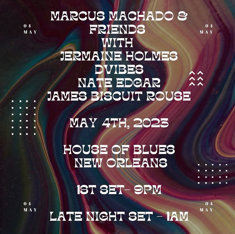 🚨🚨 More Nola 
Vibes Coming 🔜 

May 4th, Pop Up Show <a href="/HOBNOLA/">House of Blues New Orleans</a> 🛸

Get Your Tickets 🎟️ Now!!
[LINK IN BIO]

#jazzfest2023 
#nola 
#marcusmachado 
#mdrix 
#neworleans 
#vibes