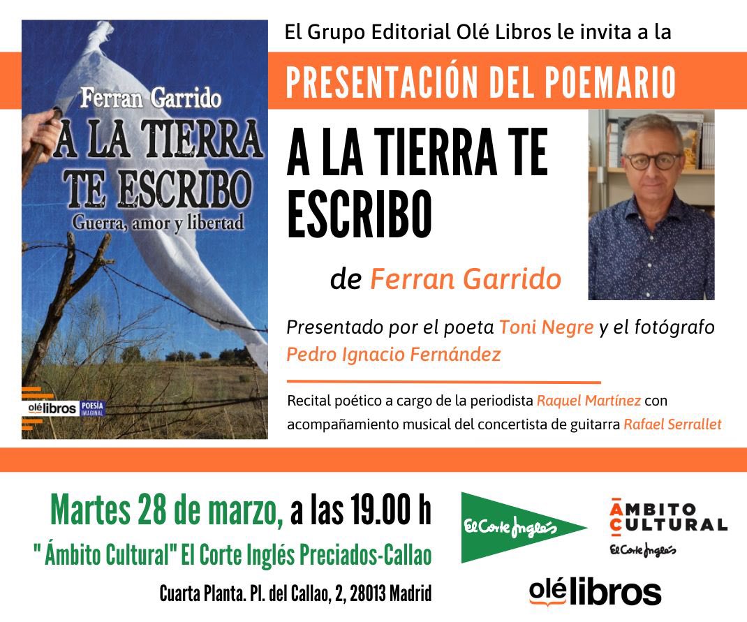 Si andáis por Madrid el día 28 de marzo os recomiendo la presentación del poemario del gran @FerranGarrido en @elcorteingles Preciados @ambitocultural #ALaTierraTeEscribo ✏️ Talento por los cuatro costados.