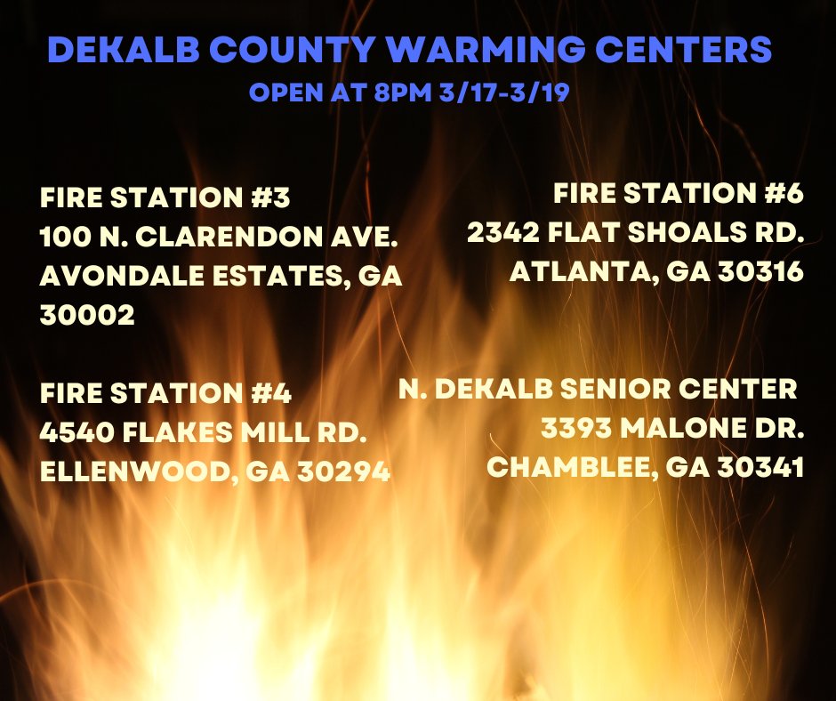 DeKalbCountyEMA's tweet image. DeKalb County will open warming centers for residents to use in the following locations for three nights, Fri., March 17, Sat., March 18, and Sun., March 19, beginning at 8 p.m.