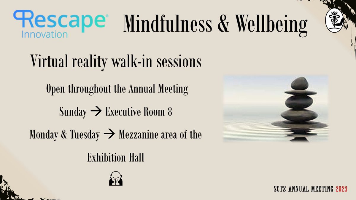 #SCTS #AnnualMeeting2023 Announcement:
Join the #mindfulness & #wellbeing #virtualreality walk-in sessions at the #SCTS2023