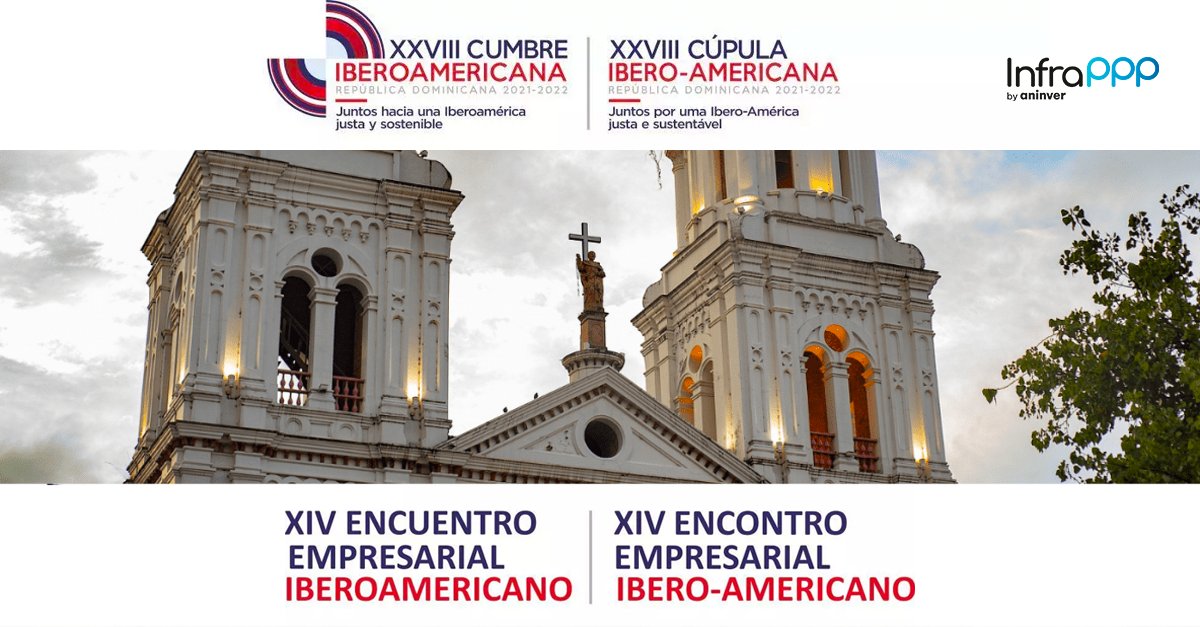 InfraPPP's tweet photo. Aninver CEO and InfraPPP representative, Jose de la Maza will attend the XIV Encuentro Empresarial Iberoamericano that will take place in Santo Domingo, Dominican Republic on the 23rd and 24th of March. 

https://t.co/iw0kt8FyQq https://t.co/GjeRxAwMxM
