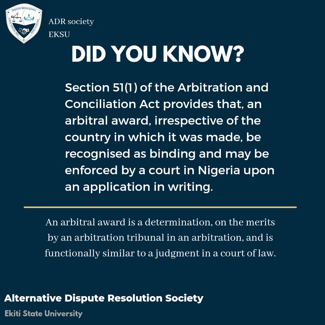 adrsociety_eksu's tweet photo. WEEKLY NUGGET!๐ฅ
Section 51(1) ACA, highlights the saliency and enforcement of an arbitral award. Learnt something insightful?๐
Alternative Dispute Resolution Society, EKSU
#adr #weeklynugget https://t.co/ZOdpIm8Dvg
