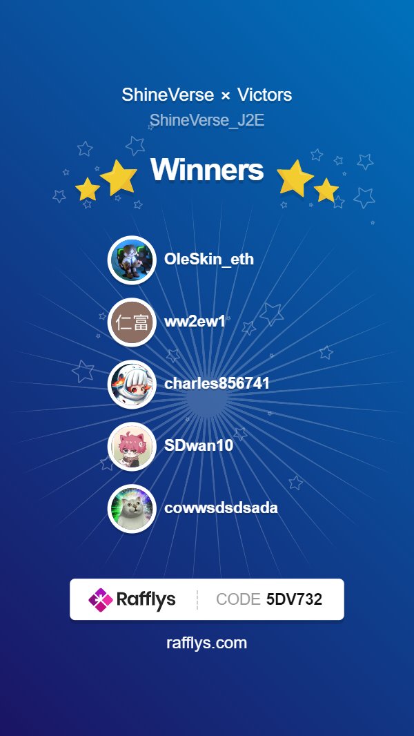 ShineVerse_J2E's tweet photo. @JimmyShequ @victorsdao The winners are:
@OleSkin_eth
@ww2ew1
@charles856741
@SDwan10
@cowwsdsdsada
screenshot and DM @ShineVerse_J2E pls https://t.co/NjtLz1vQhU
