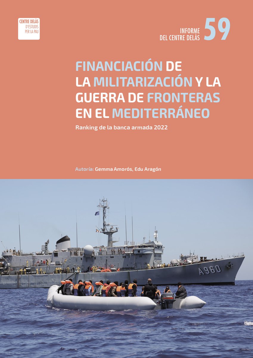 JyPSpain's tweet photo. Informe 59 @CentreDelas : «Financiación de la militarización y la guerra de fronteras en el Mediterráneo»
https://t.co/Gqyfg2dWGv https://t.co/S6OFR5kdWQ