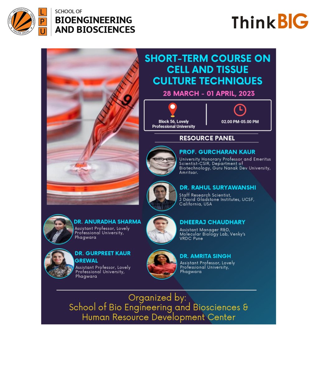 LPUBioEngg's tweet photo. Department of Molecular Biology,LPU School of Bioengineering and Biosciences in association with HRDC,LPU is organising a Short Term Course on Cell and Tissue Culture Techniques from 28th March-01st April 2023.Registration link :https://t.co/LMVnoQpEsH
#ThinkBig #lpuresearch #lpu https://t.co/xgkaOV9UYb
