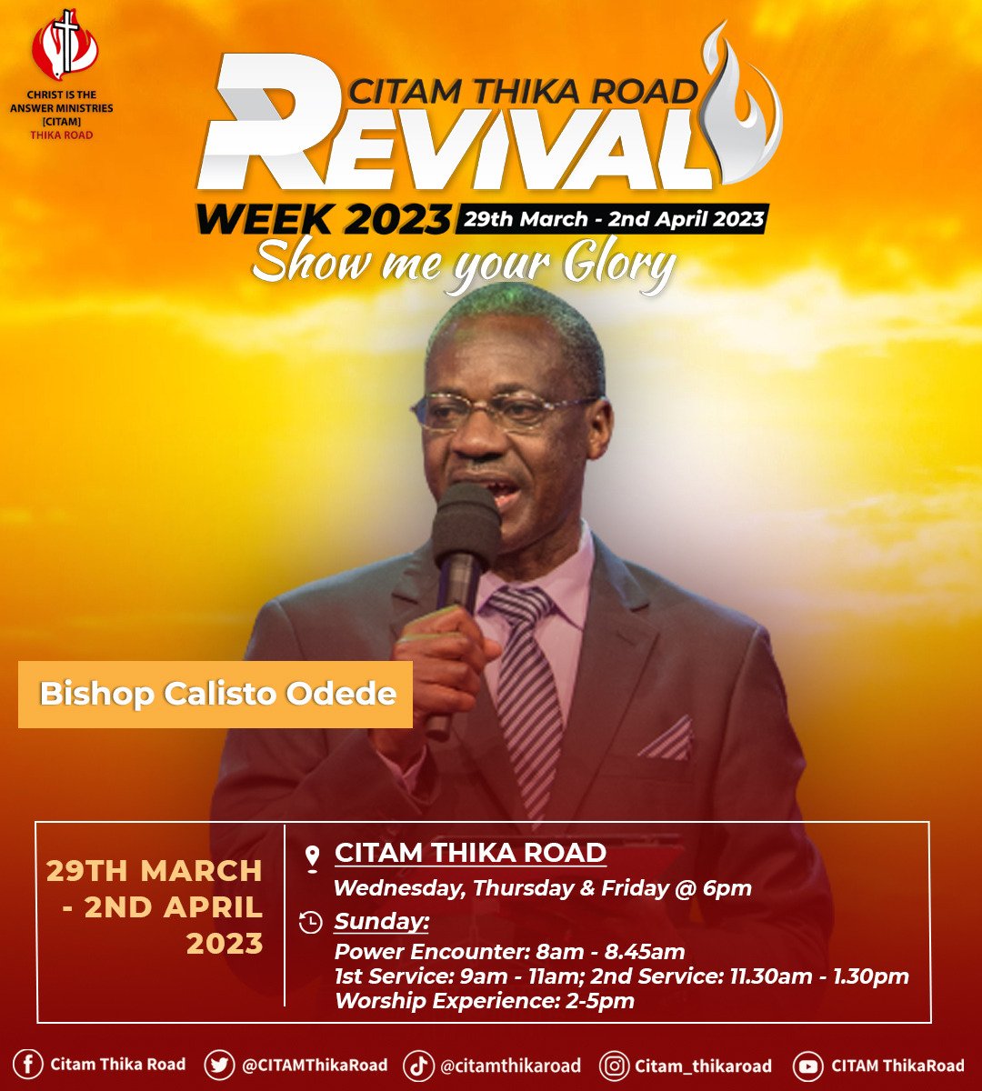 #RevivalWeek
#ShowMeYourGlory
#InHisPresence
<a href="/citamthikard/">Citam Thika Road </a>