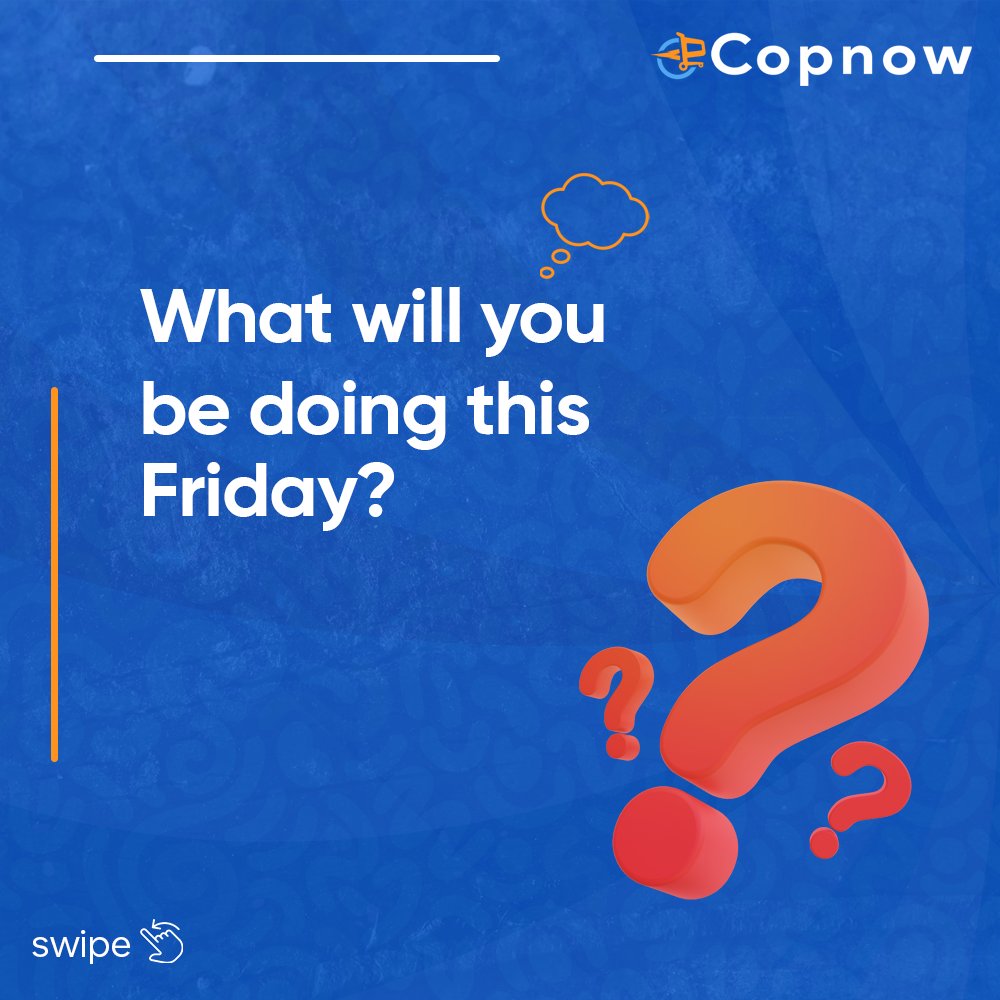 CopnowHQ's tweet photo. Thank God its fridayyyyyyyyyy!!!!๐๐๐๐๐๐
What will you be doing today?
You might just be the lucky winner if you get the answers right.
#copnow
#TGIF
#copnowhq https://t.co/yuED5HYzvJ