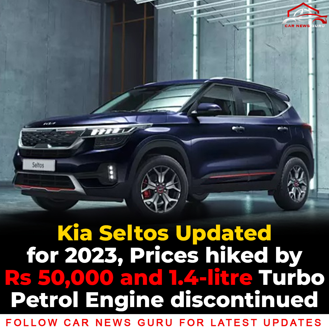CarNewsGuru1's tweet photo. Kia Seltos Updated for 2023, Prices hiked by Rs 50,000 and 1.4-litre Turbo Petrol Engine discontinued
#kiaseltos #pricehike #automobile #turbopetrolengine #carnewsguru @kiaind https://t.co/ongEd8dJVV