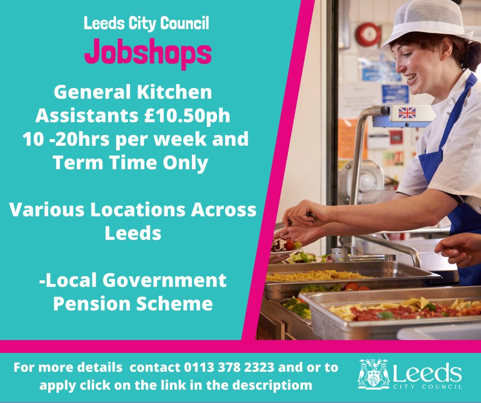 There is rolling General Kitchen Assistant vacancies across Leeds with a closing date of 12th July 2023