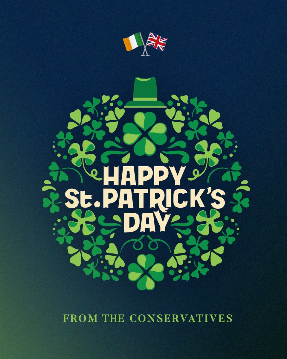 Conservatives's tweet photo. ☘️ Wishing a very happy #StPatricksDay to everyone celebrating across the UK and around the world! https://t.co/eXcQgcOZE8