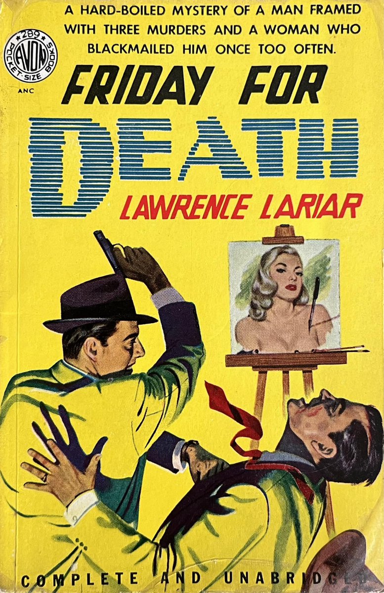 wilsongullis's tweet photo. Friday For Death by Lawrence Lariar (Avon 289, 1951). #FridayForDeath #LawrenceLariar #1950s #coverart #paperback #vintage #book #books #AvonBooks #AvonBook #vintagepaperback #vintagepaperbacks #Crime #thriller #thrillers https://t.co/C48LCUCzJS