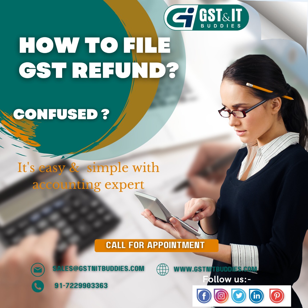Confused about how to file #GSTRefund? Get the #AccountingExpert at to make things simple for you. 

#AccountingServices #AccountsOutsourcing #AccountsManagement #AccountsMaintenance #GST #GSTFiling #GSTManagement #GSTRegistration #GSTMaintenance #GSTServices #GSTReturn