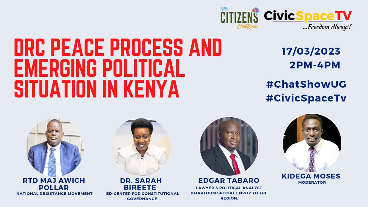 'DRC peace process and emerging political situation in Kenya.' 
#ChatShowUG  #CivicSpaceTV today at 2:00PM.

WATCH:youtu.be/mFGLWzDB4kw

@kidegaMoise @awich_pollar @SarahBireete @edtabaro