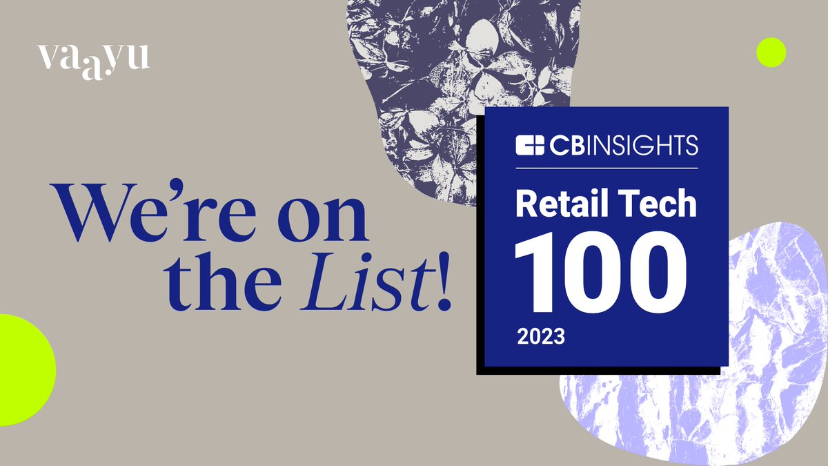 Vaayu has been selected for <a href="/CBinsights/">CB Insights</a> Retail Tech 100 2023, which showcases the world’s most promising #retailtech startups. Winners are chosen based on criteria such as market potential, competitive landscape and novelty. 🏆 

Find the full list here: cbinsights.com/research/repor…